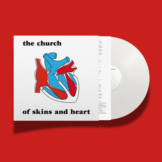 Of Skins and Heart (Limited Edition White LP)