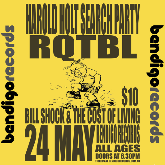 Harold Holt Search Party feat. RQTBL + Bill Shock & the Cost of Living 24/5/25 Gig Ticket