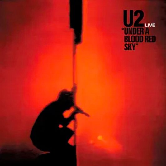 Under A Blood Red Sky (40th Anniversary Limited Edition Red Vinyl with Poster)