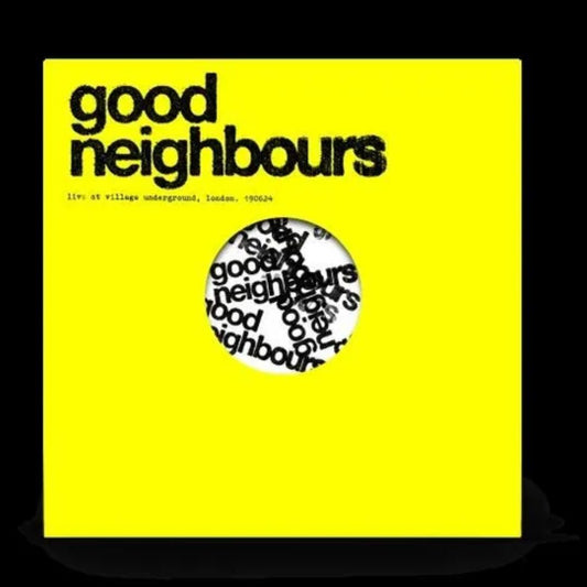 Good Neighbours Live at Village Undergrounds RSD 2025
