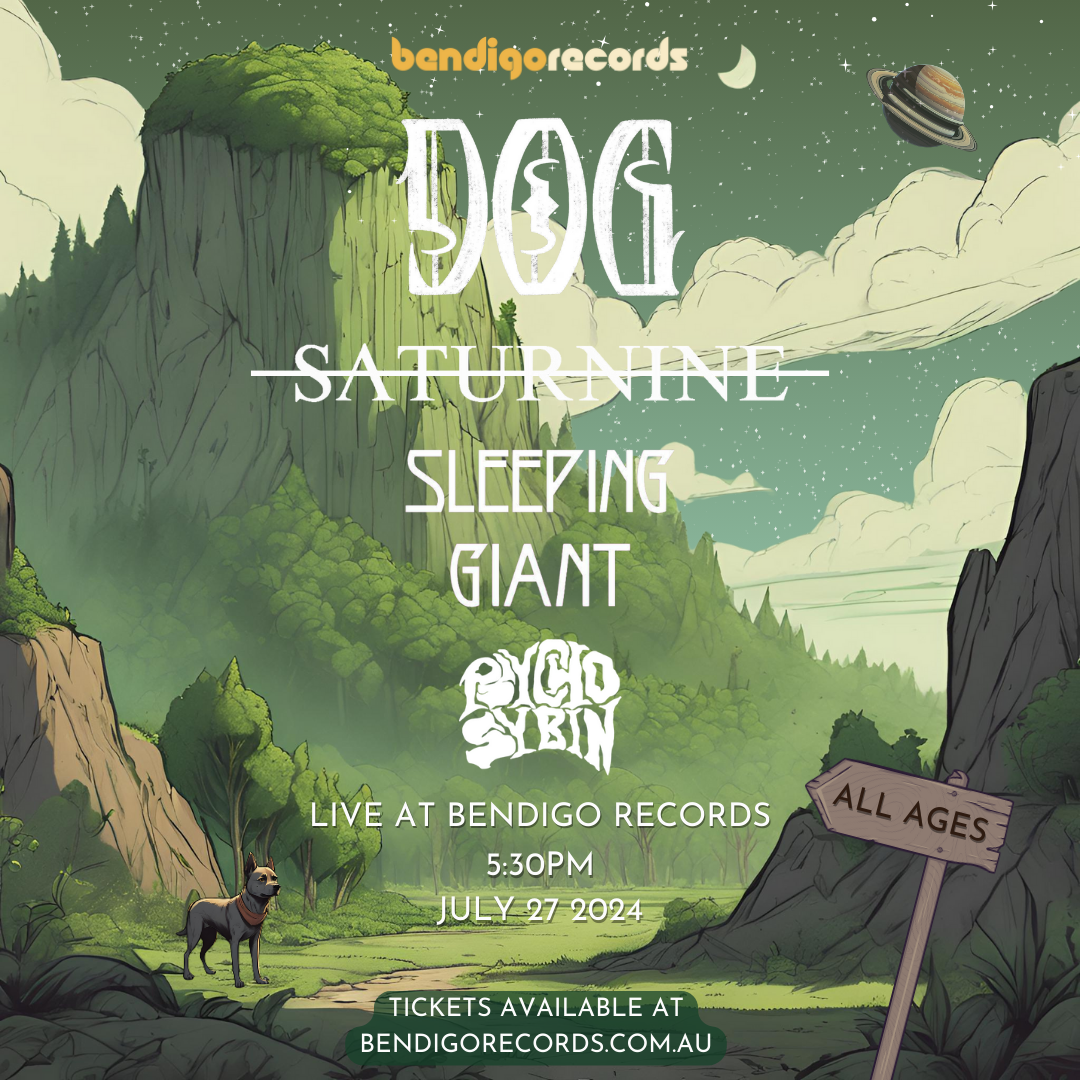DOG Feat. Sleeping Giant, Saturnine, and Psychosybin 27/7/24 (Live Gig Ticket)