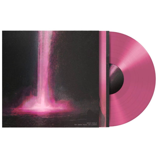 My Own Pool of Light (Pink Vinyl)